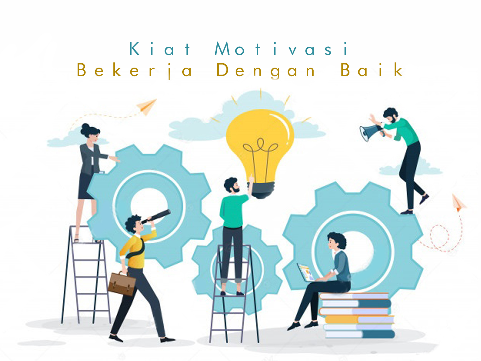 Kiat Motivasi Bekerja Dengan Baik